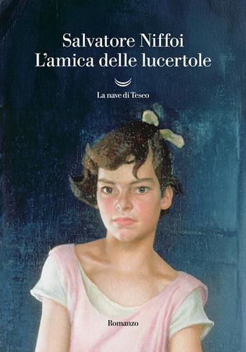 L'amica delle lucertole - Salvatore Niffoi - Libro La nave di Teseo 2025, Oceani | Libraccio.it