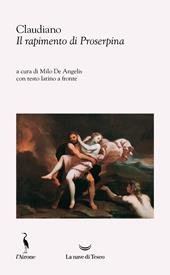 Il rapimento di Proserpina. Testo latino a fronte