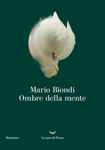 Ombre della mente - Mario Biondi - Libro La nave di Teseo 2026, Oceani | Libraccio.it