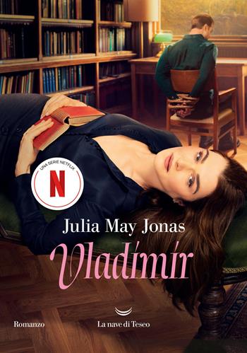 Vladimir - Julia May Jonas - Libro La nave di Teseo 2026, Oceani | Libraccio.it