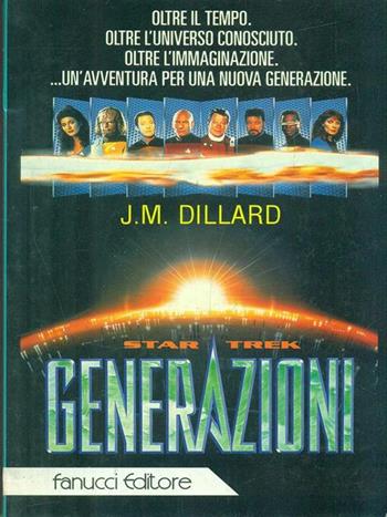 Star Trek: generazioni - J. M. Dillard - Libro Fanucci 1995, Biblioteca di fantascienza.Nuova serie | Libraccio.it