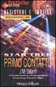 Star Trek. Primo contatto - J. M. Dillard - Libro Fanucci 1997, Economica tascabile | Libraccio.it