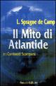 Il mito di Atlantide e i continenti scomparsi - Lyon Sprague de Camp - Libro Fanucci 1998 | Libraccio.it