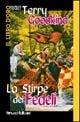 La stirpe dei fedeli - Terry Goodkind - Libro Fanucci 2000, Il libro d'oro | Libraccio.it