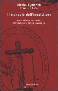 Il manuale dell'inquisitore - Nicolau Eymerich - Libro Fanucci 2000, Saggi | Libraccio.it