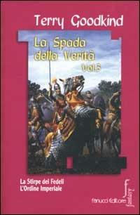 La spada della verità. Vol. 3 - Terry Goodkind - Libro Fanucci 2002, Nuova economica tascabile | Libraccio.it