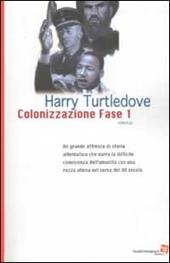 Colonizzazione. Fase 1