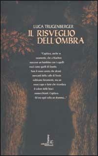 Il risveglio dell'ombra - Luca Trugenberger - Libro Fanucci 2002, Collezione immaginario fantasy | Libraccio.it