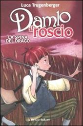 La spina del drago. Damlo il roscio