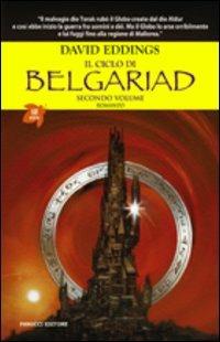 Il ciclo di Belgariad. Vol. 2: La valle di Aldur-Il castello incantato - David Eddings - Libro Fanucci 2004, Tif extra | Libraccio.it
