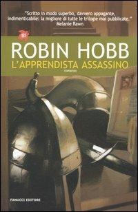 L'apprendista assassino - Robin Hobb - Libro Fanucci 2005, Tascabili immaginario | Libraccio.it