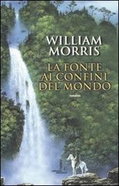 La fonte ai confini del mondo. Vol. 1