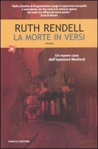 La morte in versi. Un nuovo caso dell'ispettore Wexford - Ruth Rendell - Libro Fanucci 2006, Tascabili immaginario | Libraccio.it