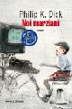 Noi marziani - Philip K. Dick - Libro Fanucci 2007, Collezione immaginario Dick | Libraccio.it