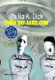 Follia per sette clan - Philip K. Dick - Libro Fanucci 2007, Collezione immaginario Dick | Libraccio.it
