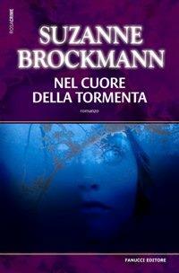 Nel cuore della tormenta - Suzanne Brockmann - Libro Fanucci 2008, Estremi | Libraccio.it