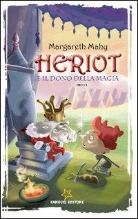 Heriot e il dono della magia - Margaret Mahy - Libro Fanucci 2009, Junior | Libraccio.it