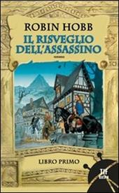 Il risveglio dell'assassino. Trilogia dell'uomo ambrato. Vol. 1