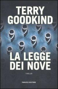 La legge dei nove - Terry Goodkind - Libro Fanucci 2010, Gli aceri | Libraccio.it