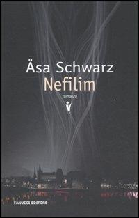 Nefilim - Asa Schwarz - Libro Fanucci 2010, Collezione vintage | Libraccio.it