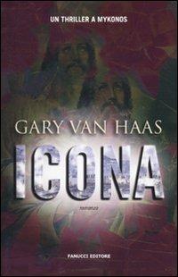 Icona - Gary Van Haas - Libro Fanucci 2010, Gli aceri | Libraccio.it