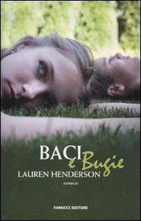 Baci e bugie - Lauren Henderson - Libro Fanucci 2010, Teens international | Libraccio.it