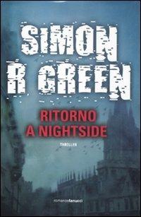 Ritorno a Nightside - Simon R. Green - Libro Fanucci 2011 | Libraccio.it