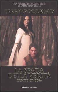 Debito di ossa - Terry Goodkind - Libro Fanucci 2012, Tif extra | Libraccio.it