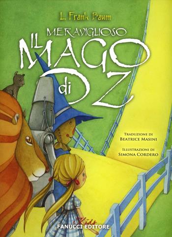 Il meraviglioso mago di Oz - L. Frank Baum - Libro Fanucci 2012, Kids | Libraccio.it