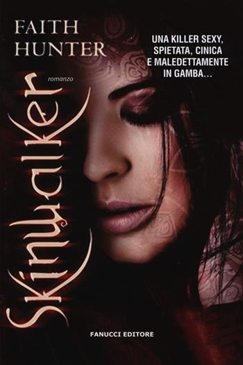 Skinwalker - Faith Hunter - Libro Fanucci 2013, Tif extra | Libraccio.it