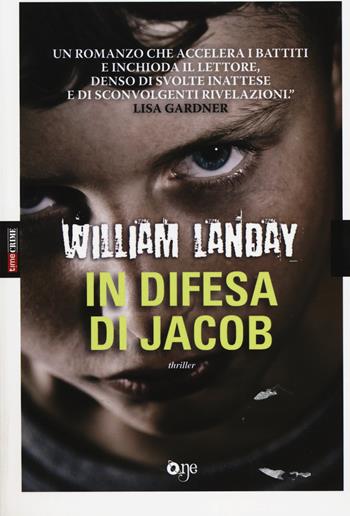 In difesa di Jacob - William Landay - Libro Fanucci 2014, One Love | Libraccio.it