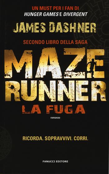 La fuga. Maze Runner. Vol. 2 - James Dashner - Libro Fanucci 2014 | Libraccio.it