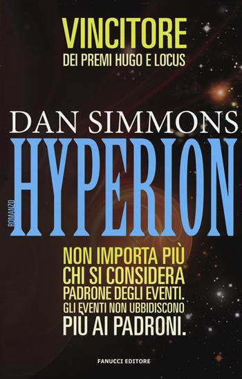 Hyperion. I canti di Hyperion. Vol. 1 - Dan Simmons - Libro Fanucci 2014 | Libraccio.it