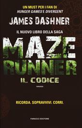 Il codice. Maze Runner. Prequel. Vol. 2