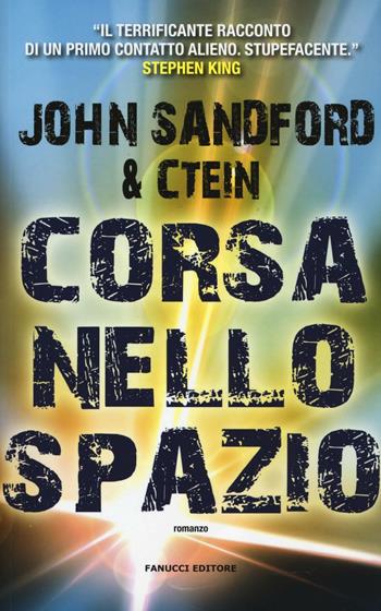 Corsa nello spazio - John Sandford, Ctein - Libro Fanucci 2016 | Libraccio.it