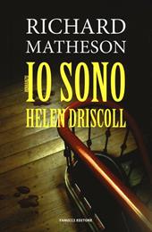 Io sono Helen Driscoll