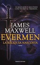 La reliquia nascosta. Evermen