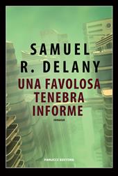 Una favolosa tenebra informe