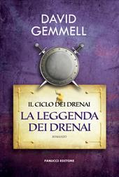 La leggenda dei Drenai. Il ciclo dei Drenai