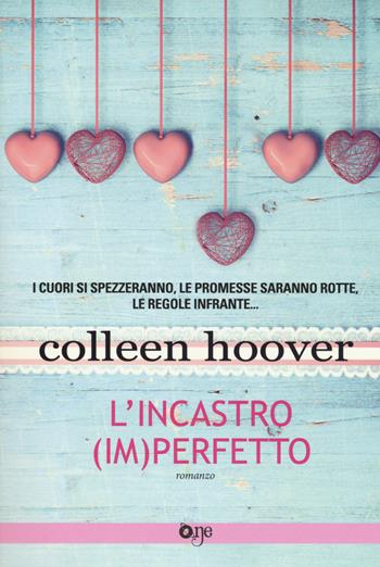 L'incastro (im)perfetto - Colleen Hoover - Libro Fanucci 2018, One | Libraccio.it