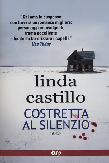 Costretta al silenzio - Linda Castillo - Libro Fanucci 2018, One | Libraccio.it