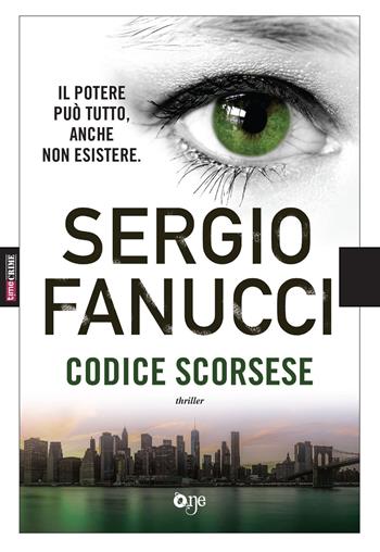 Codice Scorsese - Sergio Fanucci - Libro Timecrime 2018, One Crime | Libraccio.it