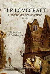 Il racconti del Necronomicon. Vecchia ediz.