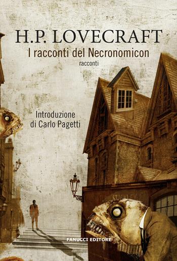 Il racconti del Necronomicon. Vecchia ediz. - Howard P. Lovecraft - Libro Fanucci 2019, Piccola biblioteca di fantascienza | Libraccio.it