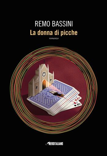 La donna di picche - Remo Bassini - Libro Fanucci 2019, Nero italiano | Libraccio.it