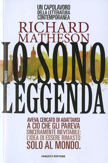 Io sono leggenda - Richard Matheson - Libro Fanucci 2019, Numeri Uno | Libraccio.it