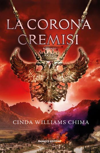 La corona cremisi. I sette regni. Vol. 4 - Cinda Williams Chima - Libro Fanucci 2025, Young adult | Libraccio.it