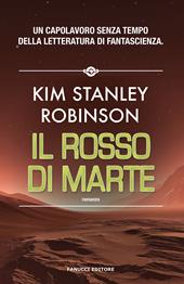 Il rosso di Marte. Trilogia di Marte. Vol. 1