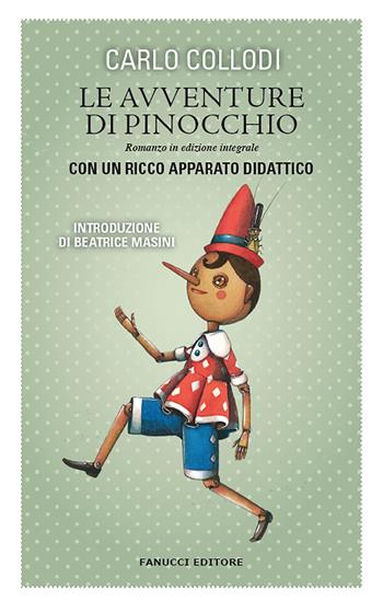 Le avventure di Pinocchio. Ediz. integrale - Carlo Collodi - Libro Fanucci 2020 | Libraccio.it