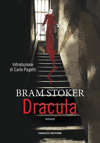 Dracula - Bram Stoker - Libro Fanucci 2020, Piccola biblioteca del fantastico | Libraccio.it
